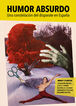 Humor Absurdo. Una Constelaci&oacute;n Del Disparate En Espa&ntilde;a