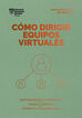 C&oacute;mo dirigir equipos virtuales. Serie Management en 20 minutos