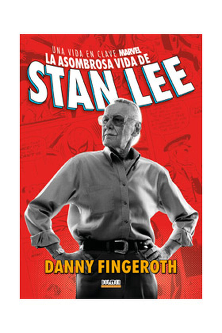 La asombrosa historia de Stan Lee