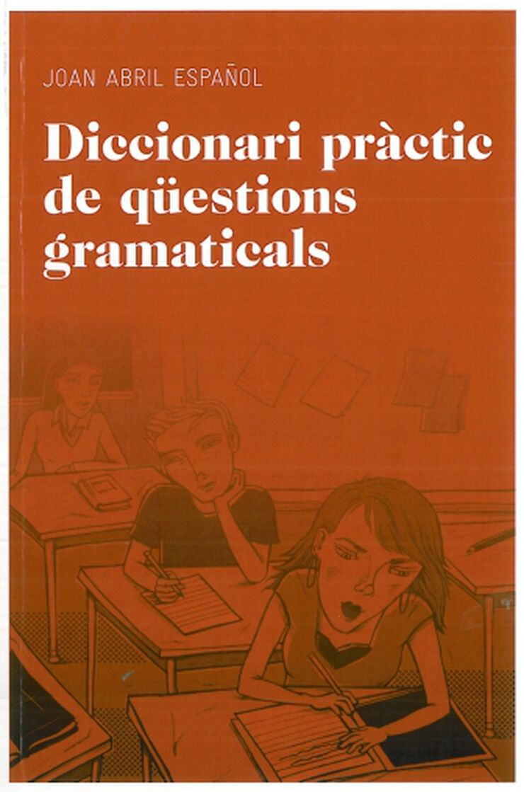 Diccionari pr&agrave;ctic de q&uuml;estions gramatic