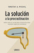 La soluci&oacute;n a la procrastinaci&oacute;n