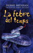La febre del temps