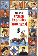 Cremen les pistoles (1910-1923)