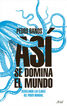 As&iacute; se domina el mundo