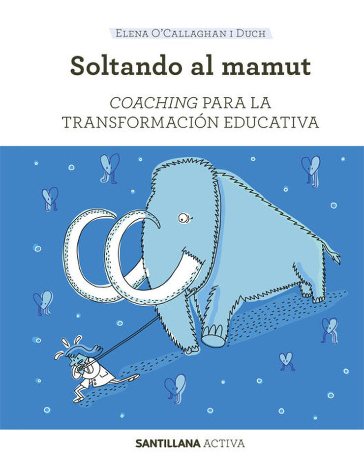 Coaching para la transformaci&oacute;n. Soltando al mamut