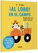 &iexcl;Al loro! En el campo