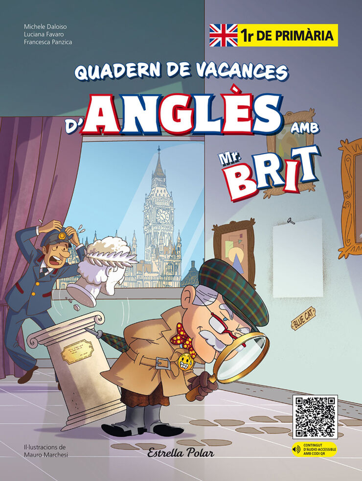 Mr. Brit. Quadern de vacances d'angl&egrave;s. 1r de prim&agrave;ria