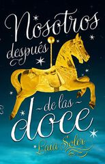Nosotros despu&eacute;s de las doce