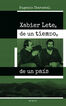 Xabier Lete, de un tiempo, de un pa&iacute;s