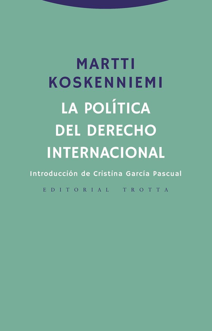 La Pol&iacute;tica Del Derecho Internacional