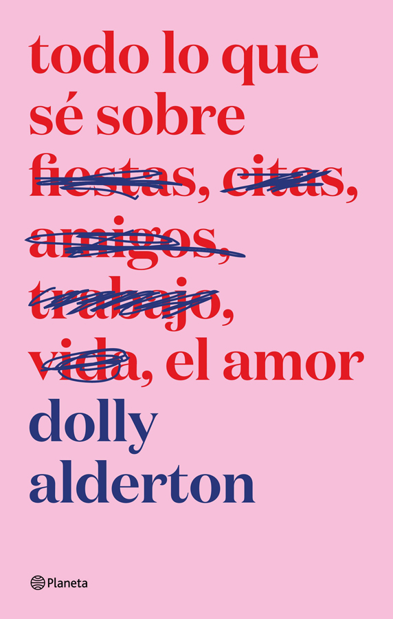 Todo lo que s&eacute; sobre el amor. Edici&oacute;n especial