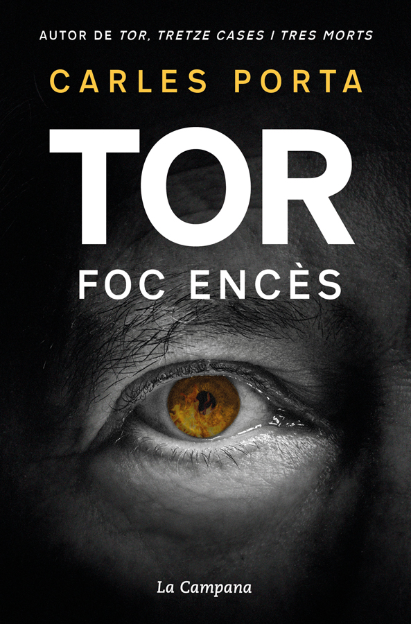 Tor: Foc enc&egrave;s