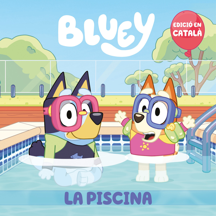 Bluey. Un conte - La piscina (edici&oacute; en catal&agrave;)