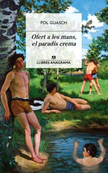 Ofert a les mans, el parad&iacute;s crema